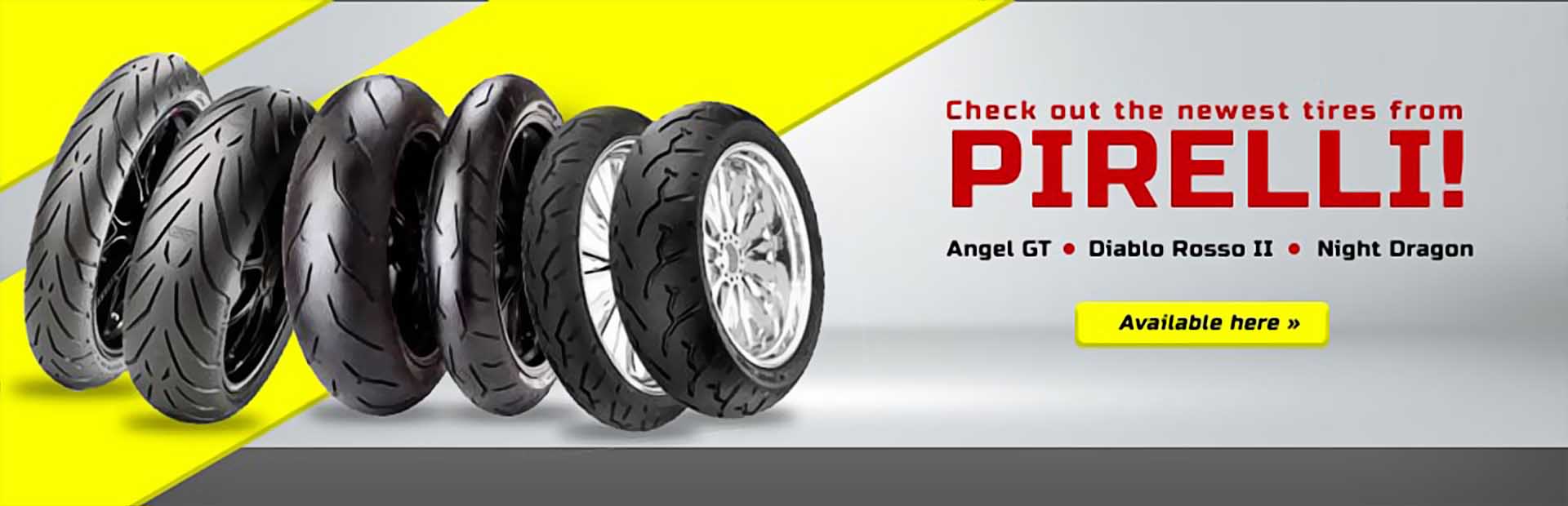 Pirelli Tires View Pirelli tires online.