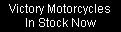 Victory Motorcycles In Stock Now
