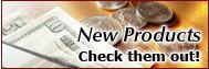 New Products - Check them out!