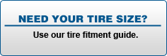 Need your tire size? Use our tire fitment guide.