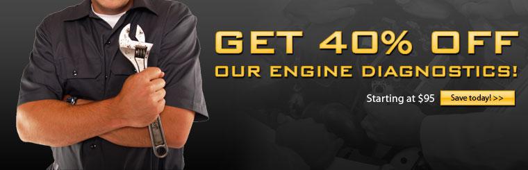 Get 40% off your engine diagnostics! Starting at $95—save today!
