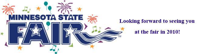 Looking forward to seeing you at the fair in 2010!