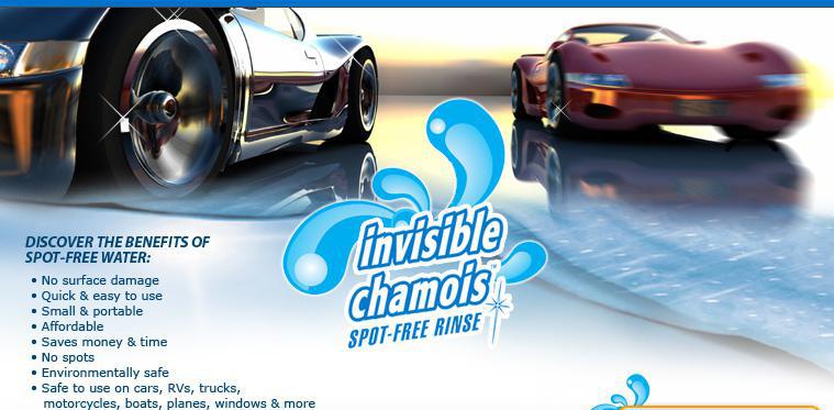 Invisible Chamois Spot-Free Rinse. Discover the benefits of spot-free water: No surface damage, Quick & easy to use, Small & portable, Affordable, Saves money & time, No spots, Environmentally safe, Safe to use on cars, RVs, trucks, motorcycles, boats, planes, windows & more.