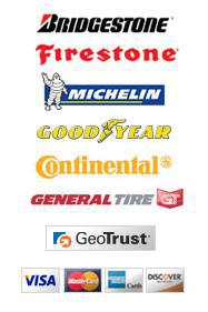 We carry Bridgestone, Firestone, Michelin, Goodyear, Continental, and General. We accept Visa, MasterCard, Discover, and American Express. Our site is secured by GeoTrust.