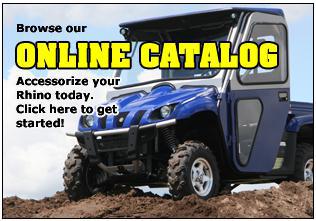 Browse our online catalog. Accessorize your Rhino today. Click here to get started!