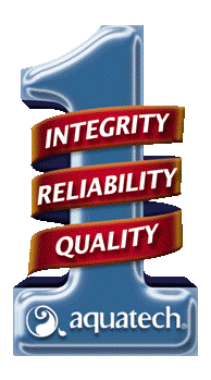 Aquatech: Number one in integrity, reliability, and quality.