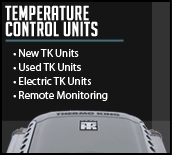 Temperature Control Units - New TK units, used TK units and electric TK units. Remote monitoring.