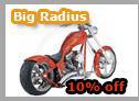 Big Radius-10% off