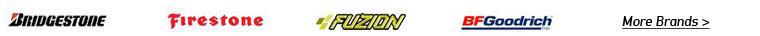 We carry products from Bridgestone, Firestone, Fuzion, BFGoodrich and many more. Click here to see more brands.