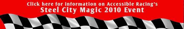 Accessible Racing's Steel City Magic 2010 Event