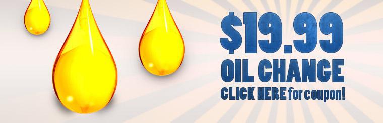 Get an oil change for only $19.99. Click here for coupon.