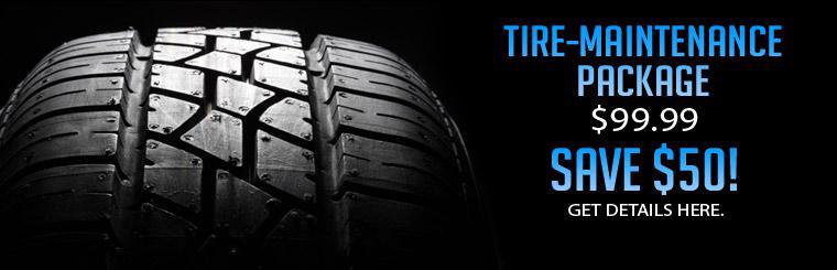 Click here to get our tire-maintenance package for only $99.99.