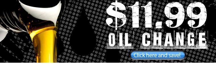 Get an oil change for only $11.99! Click here and save.