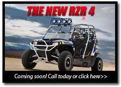 The new RZR 4. Coming soon! Call today or click here.