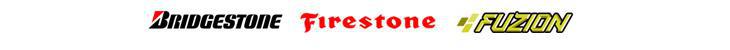 We carry products from Bridgestone, Firestone, and Fuzion.