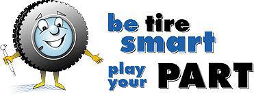 Be tire smart; play your part!