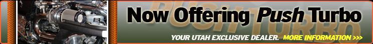 Now Offering Push Turbo - Your Utah Exclusive Dealer. Click here for more information.