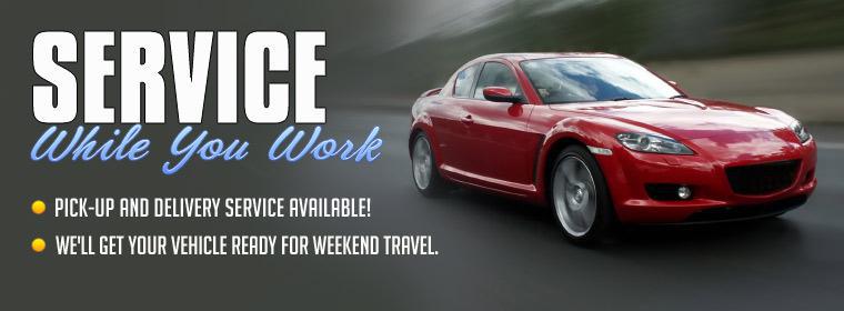 Get work done on your vehicle while you work. Pick-up and delivery service available!