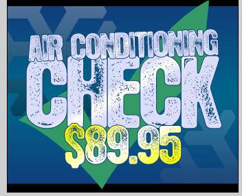 Air Conditioning Check: $89.95.