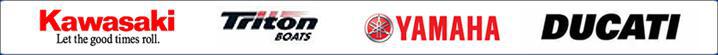 We carry products from Kawasaki, Triton, Yamaha, and Ducati.