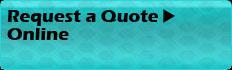 Request a quote online.