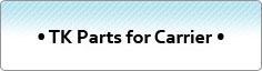 Carrier Parts by TK, Phoenix Global Thermo King