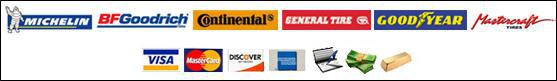 We sell Michelin, BFGoodrich, Continental, General Tire, Goodyear, and Mastercraft products. We accept Visa, MasterCard, Discover, American Express, checks, cash, and gold bars.