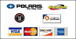 We carry Polaris, High Lifter, and Gorilla. We accept Visa, MasterCard, Discover, and American Express.