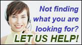 Not finding what you are looking for? Let us help!