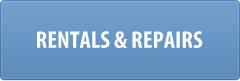 Rentals & Repairs