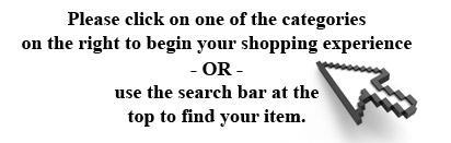 Please click on one of the categories on the left to begin your shopping experince or use the search bar at the top to find your item.