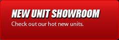 New Unit Showroom: Check out our hot new units.