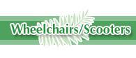 Wheelchairs/Scooters