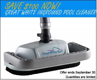 Save $100 now on the Great White inground pool cleaner. Offer ends September 30. Quantities are limited.