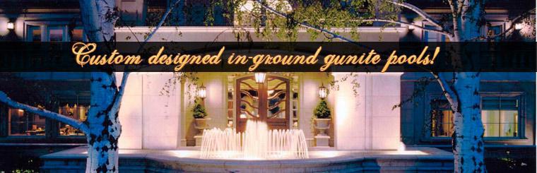Check out our custom designed in-ground gunite pools!