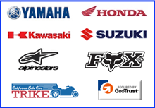 We carry Yamaha, Honda, Kawasaki, Suzuki, Alpinestars, Fox, and California Trike.