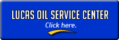 Lucas Oil Service Center. Click here.
