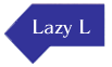 Lazy L