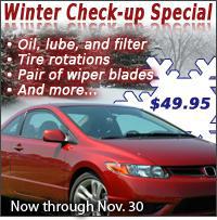Winter Check-up Special: Oil, lube, and filter; tire rotations; pair of wiper blades; and more! Now through November 30.