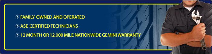 Cliff's Auto Service Center, Inc. is family-owned and operated with ASE-certified technicians. We offer a 12 month or 12,000 mile nationwide Gemini warranty.