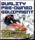 Quality pre-owned equipment: hurry, these won't last long!