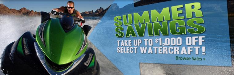 Summer Savings: Take up to $1,000 off select watercraft! Click here to browse sales.
