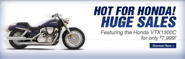 Revolutions Power Sports is offering huge sales, featuring the Honda VTX1300C for only $7,999!