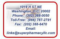 1019 H ST NE Washington, D.C. 20002 Phone: (202) 388-0050 Toll-Free: (866) 787-2791 Fax: (202) 388-6470 Email: links@superpharmacyllc.com