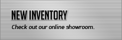 New Inventory: Check out our online showroom.