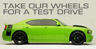 Take our wheels for a test drive