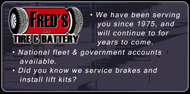 We have been serving you since 1975, and will continue to for years to come. National fleet & government accounts available. Did you know we service brakes and install lift kits?