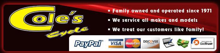 Cole's Cycle. Family owned and operated since 1971. We service all makes and models. We treat our customers like family!