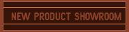 New Product Showroom