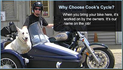 Why Choose Cook's Cycle? When you bring your bike here, it's worked on by the owners. It's our name on the job!